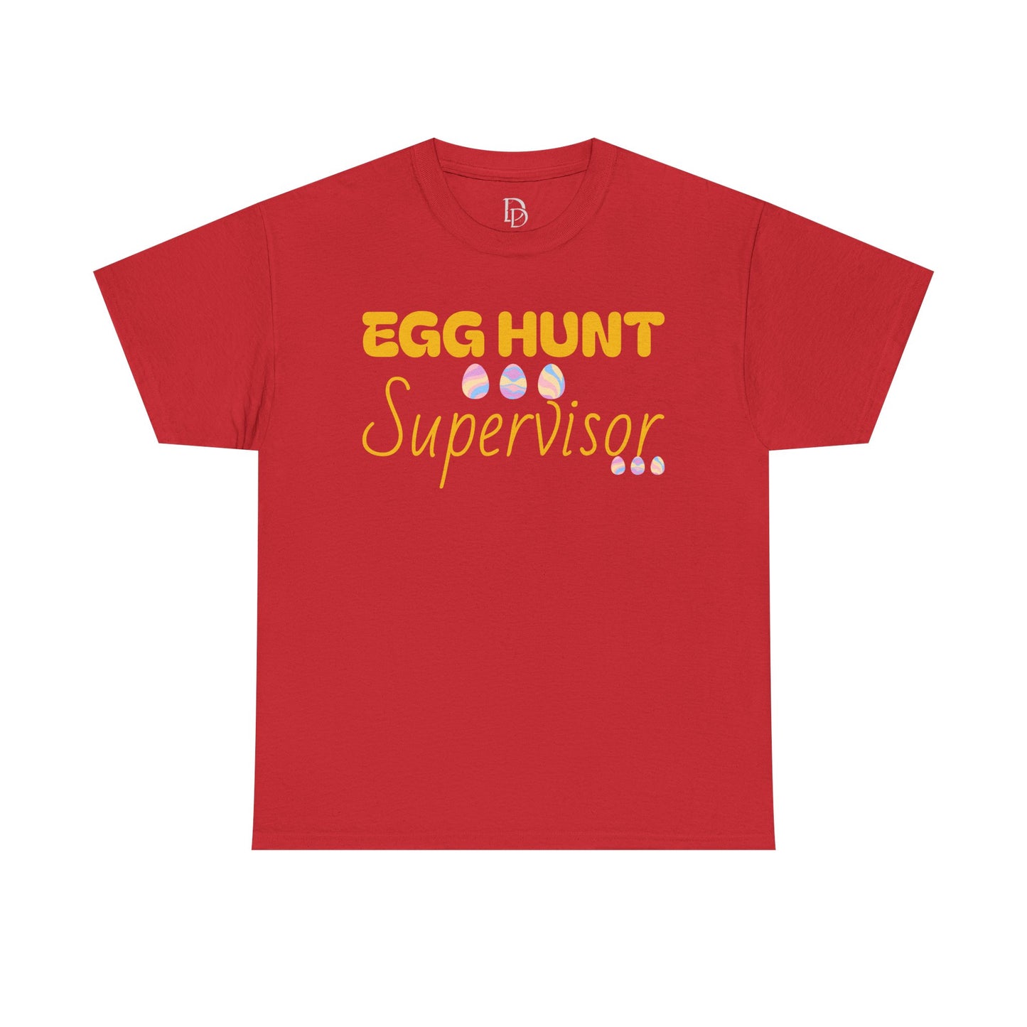 Egg Hunt Supervisor Tee - I'm so egg-cited design