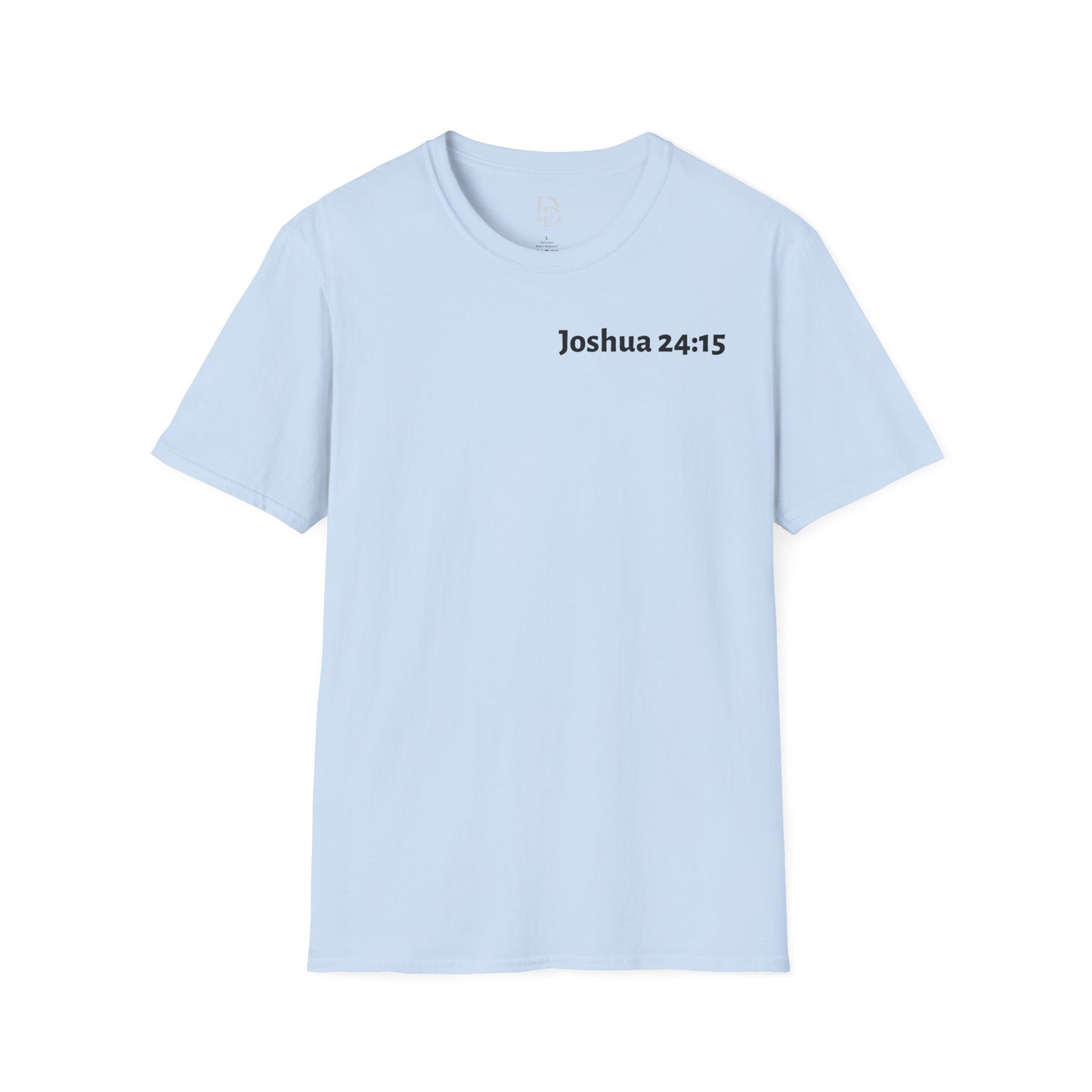 Inspirational Bible Verse T-Shirt - Joshua 24:15 Shirt