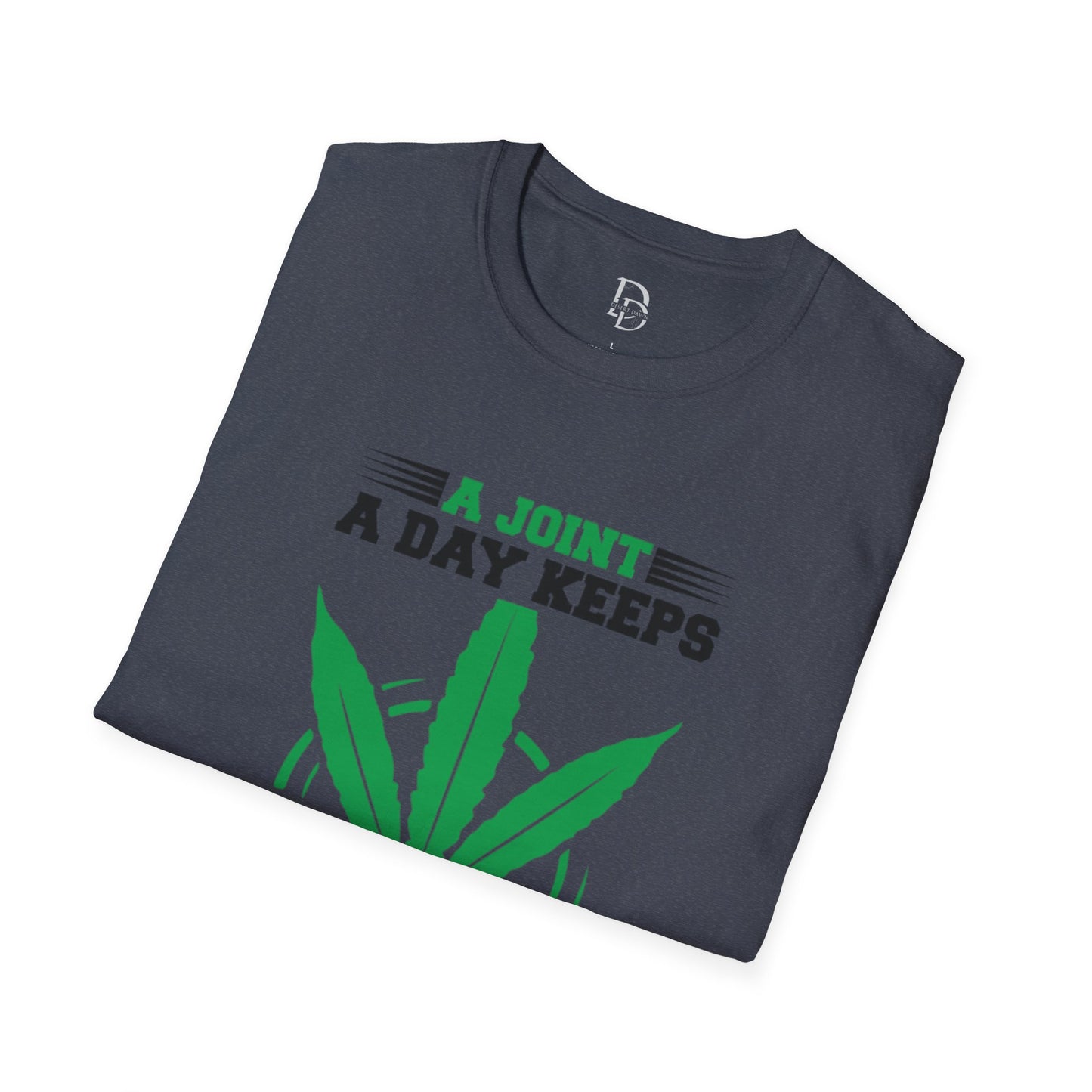 Marijuana Humor T-Shirt - A Joint a Day Keeps the Bad Mood Away