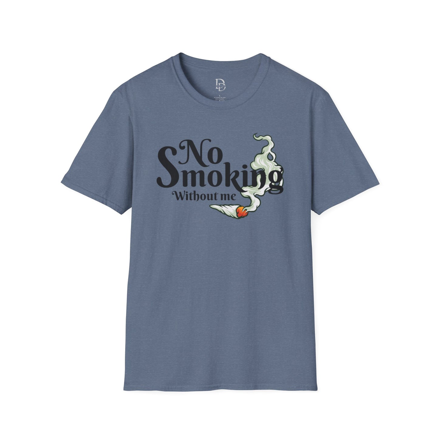 Unisex T-Shirt No Smoking Without Me