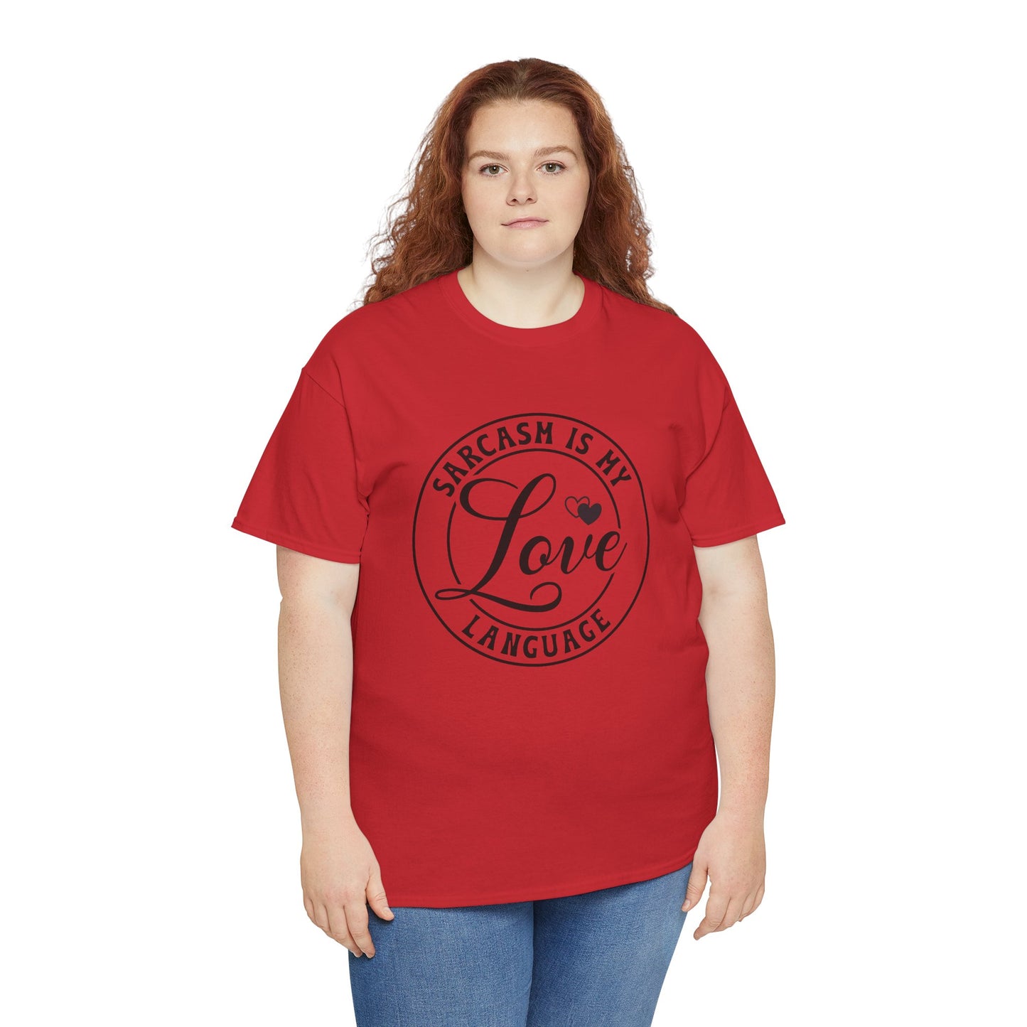 Sarcasm Is My Love Language Tee