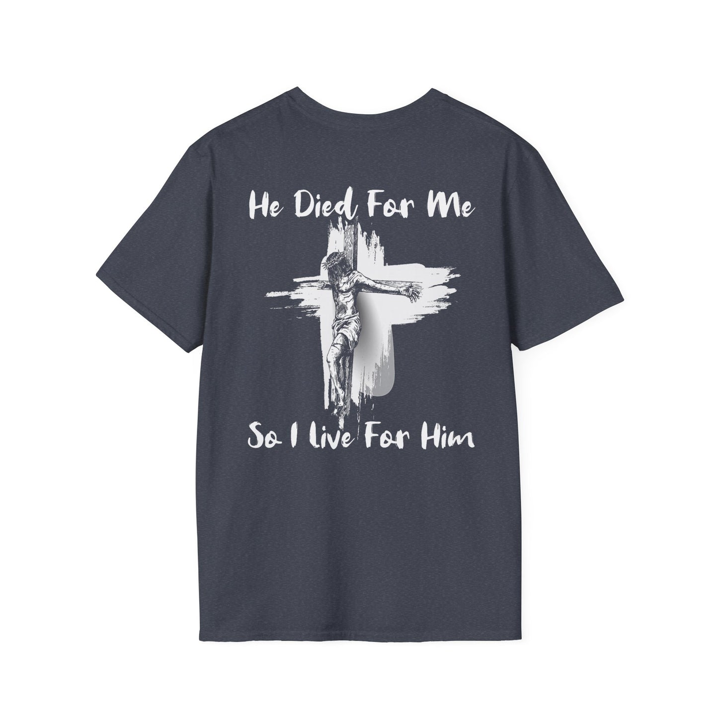 Christian Faith Unisex T-Shirt He Died For Me