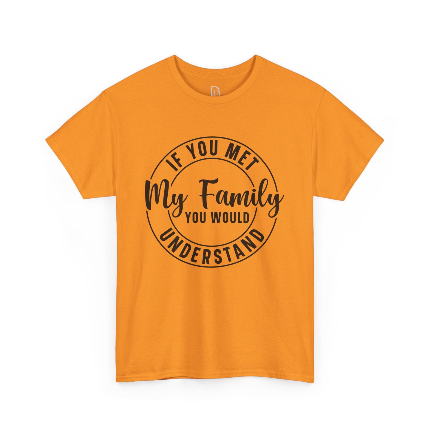 My Family Understand Tee