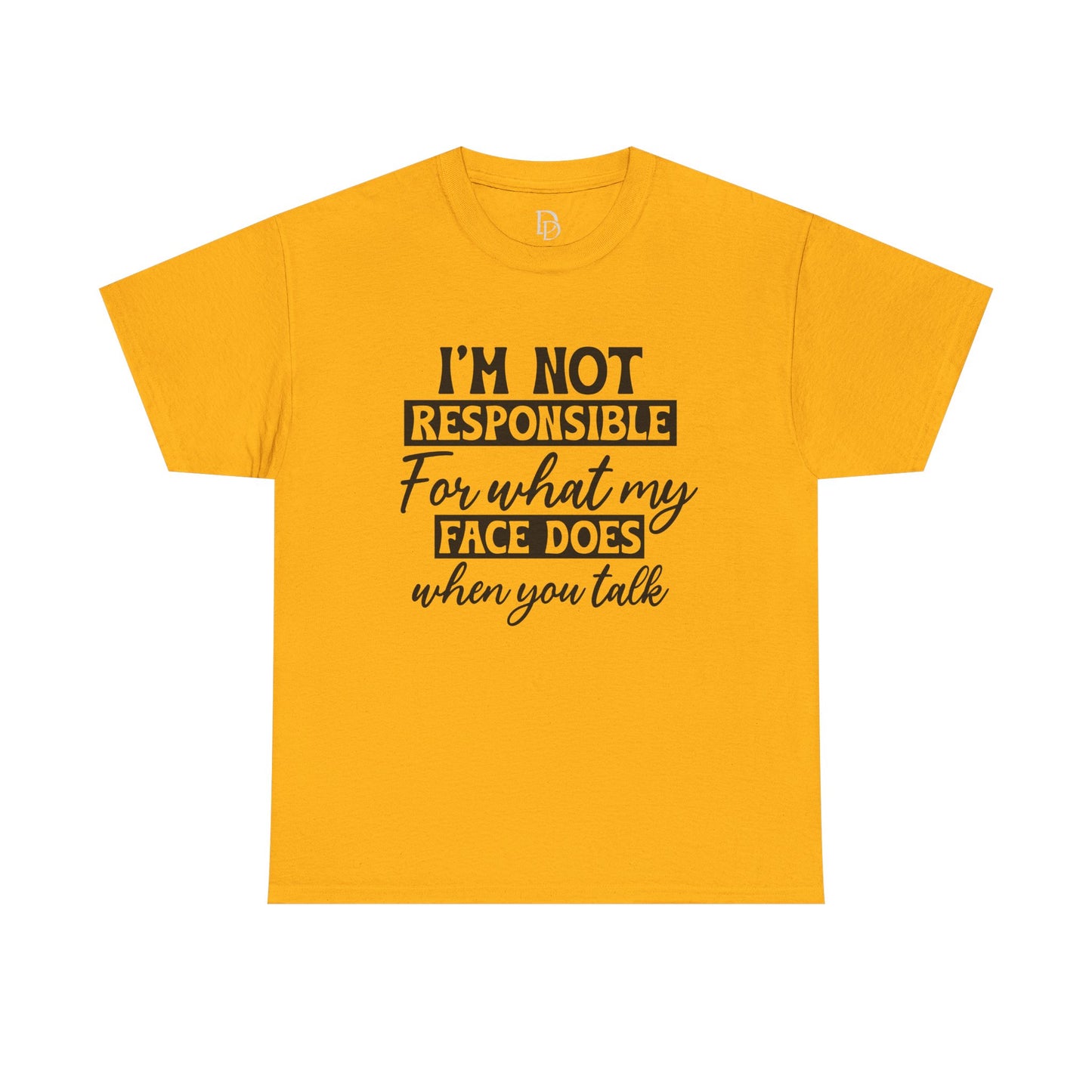 I'm Not Responsible Tee