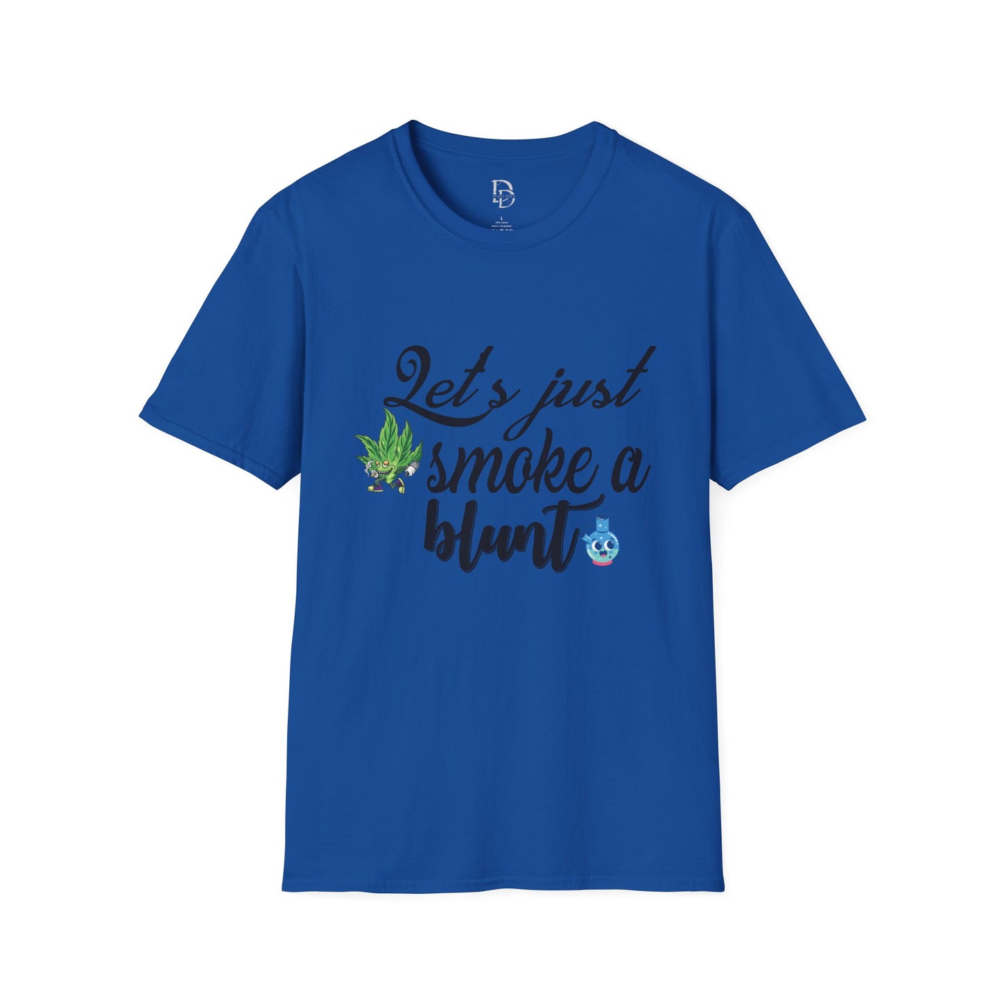 Unisex T-Shirt with Blunt Smoking Quote