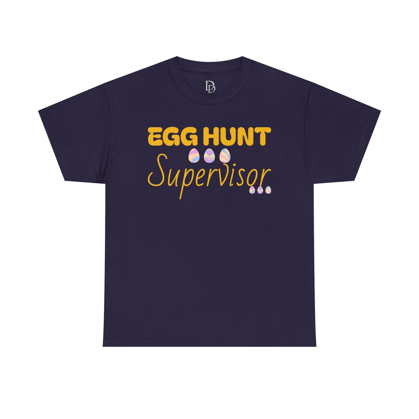 Egg Hunt Supervisor Tee - I'm so egg-cited design
