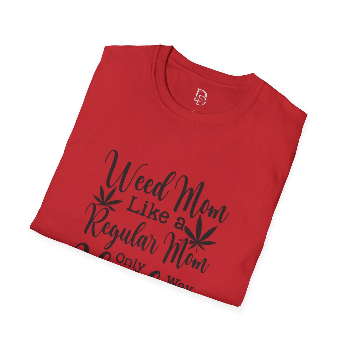 Weed Mom T-Shirt