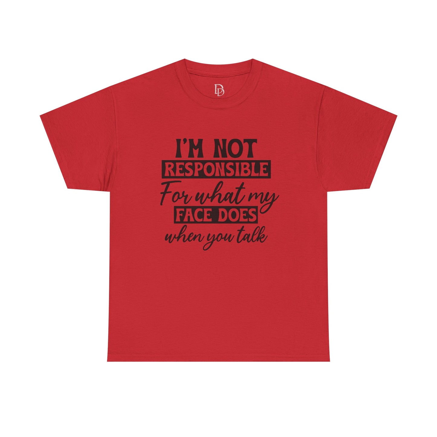 I'm Not Responsible Tee