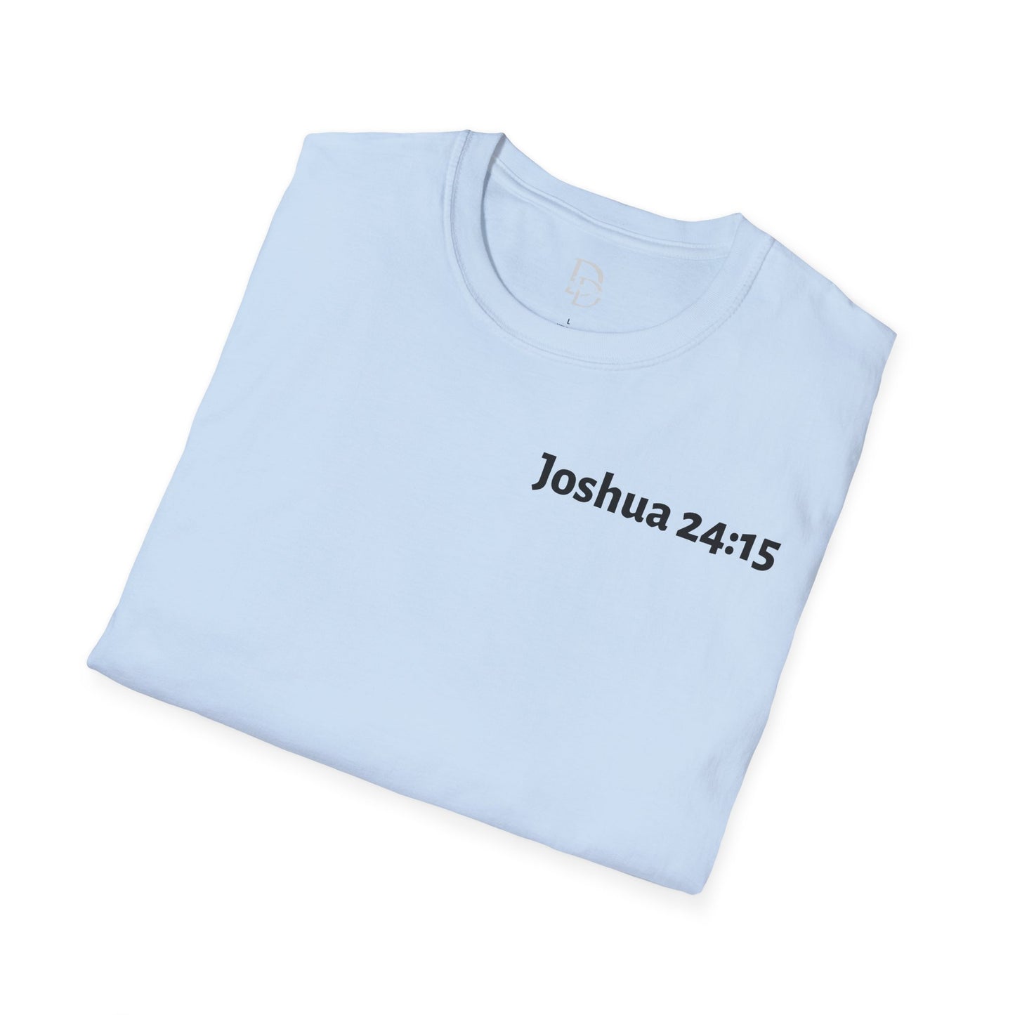 Inspirational Bible Verse T-Shirt - Joshua 24:15 Shirt