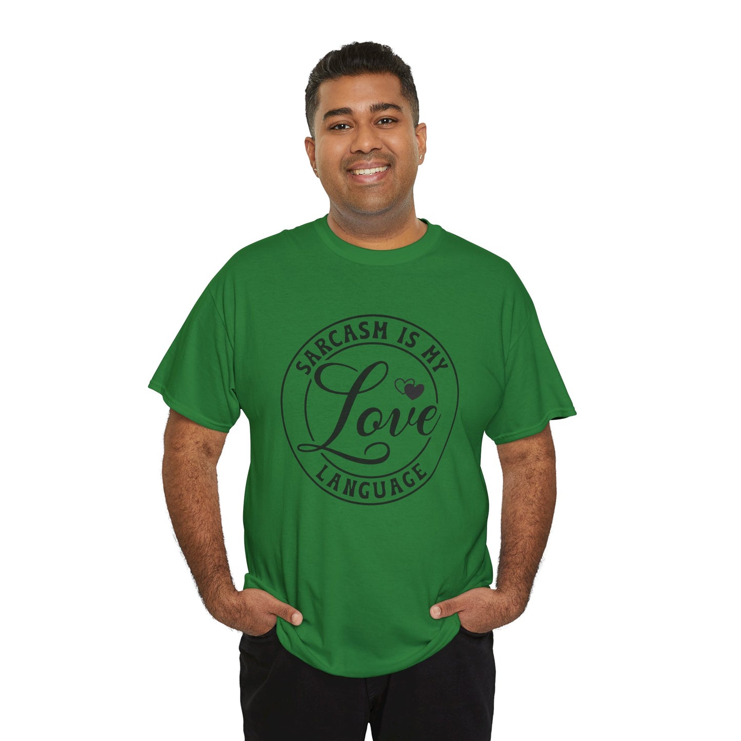 Sarcasm Is My Love Language Tee