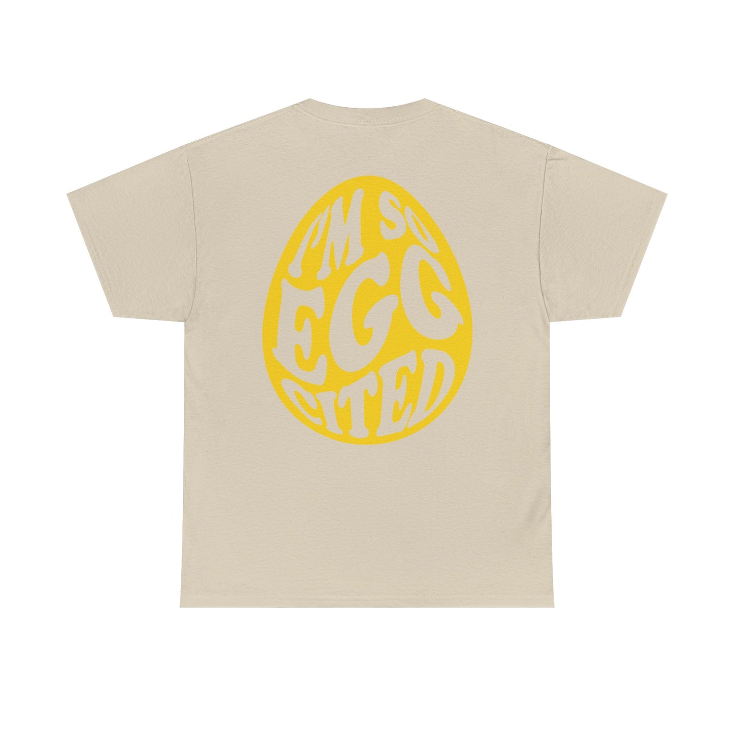 Cute I'm So Egg-cited Tee
