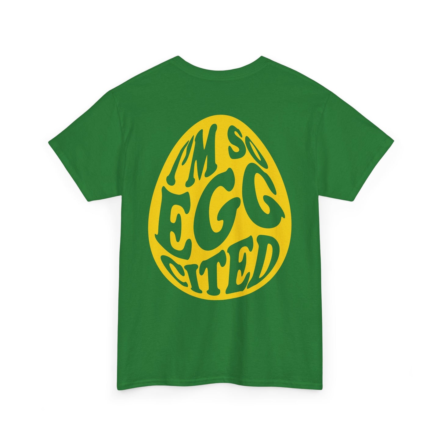 Cute I'm So Egg-cited Tee
