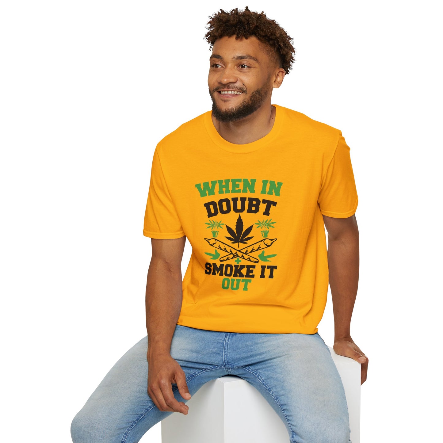 When in Doubt Smoke It Out T-Shirt