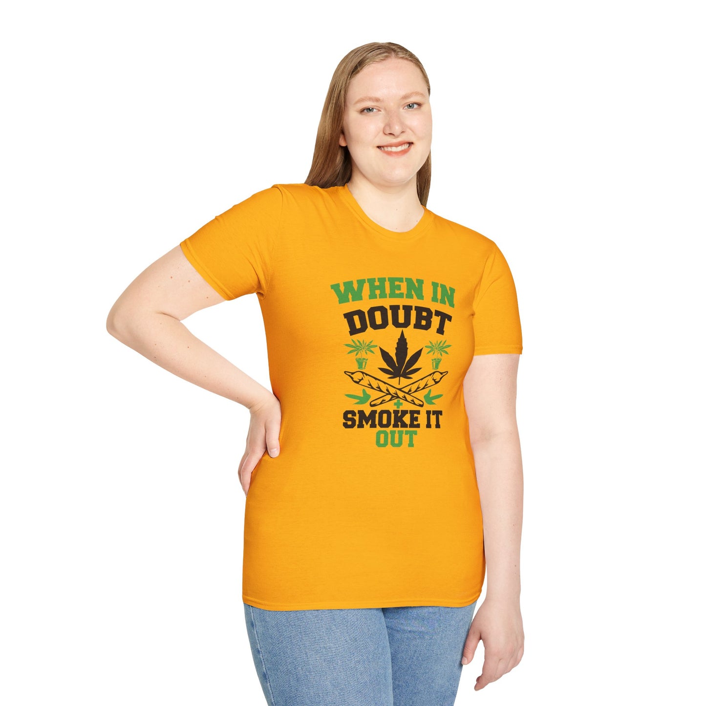 When in Doubt Smoke It Out T-Shirt
