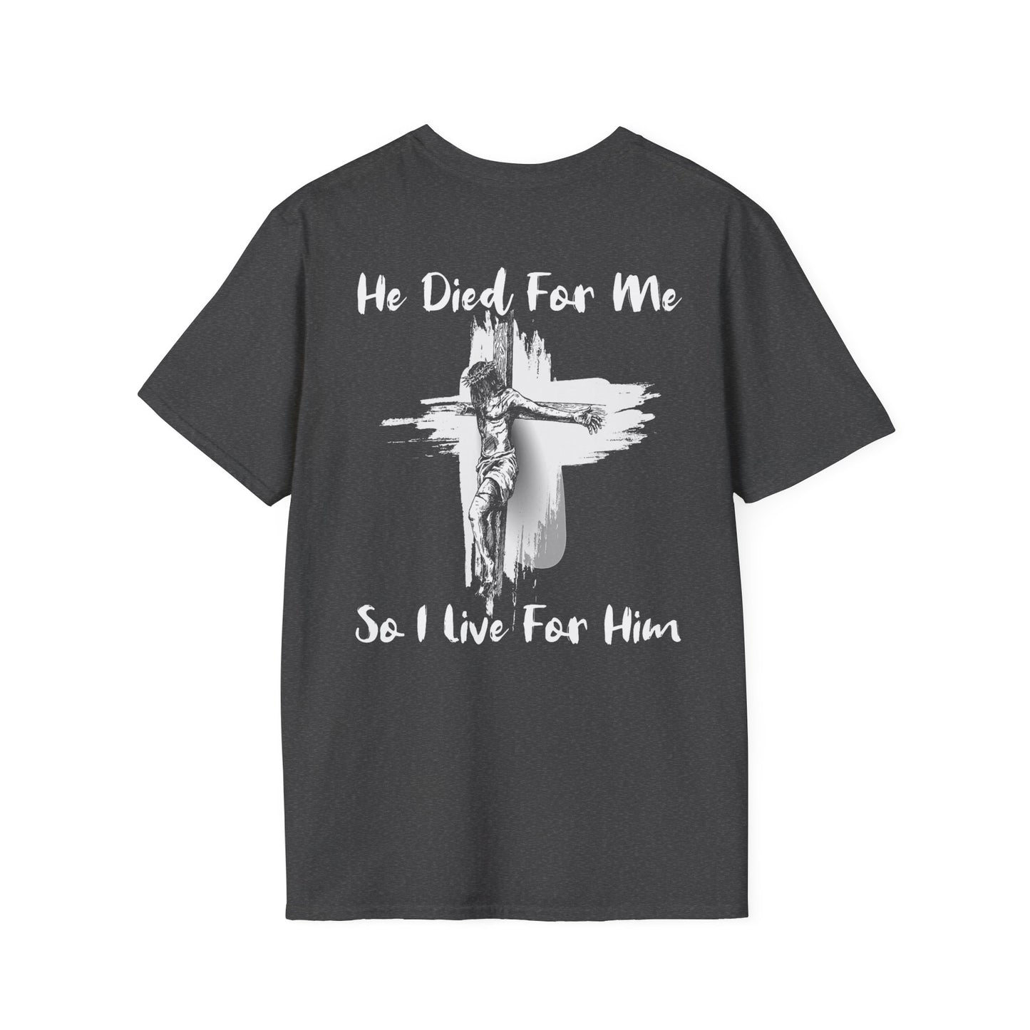 Christian Faith Unisex T-Shirt He Died For Me