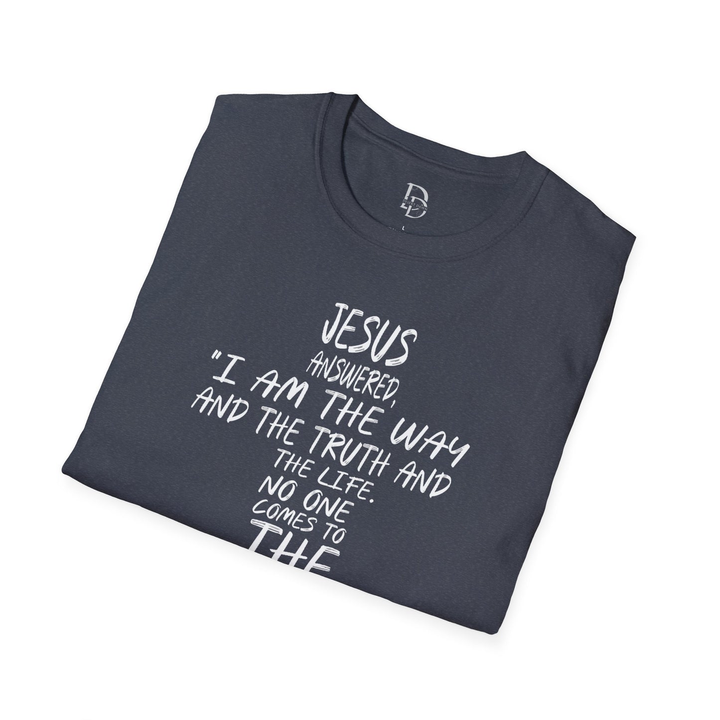 Christian Tee - Inspirational Quote Shirt, John 14:6