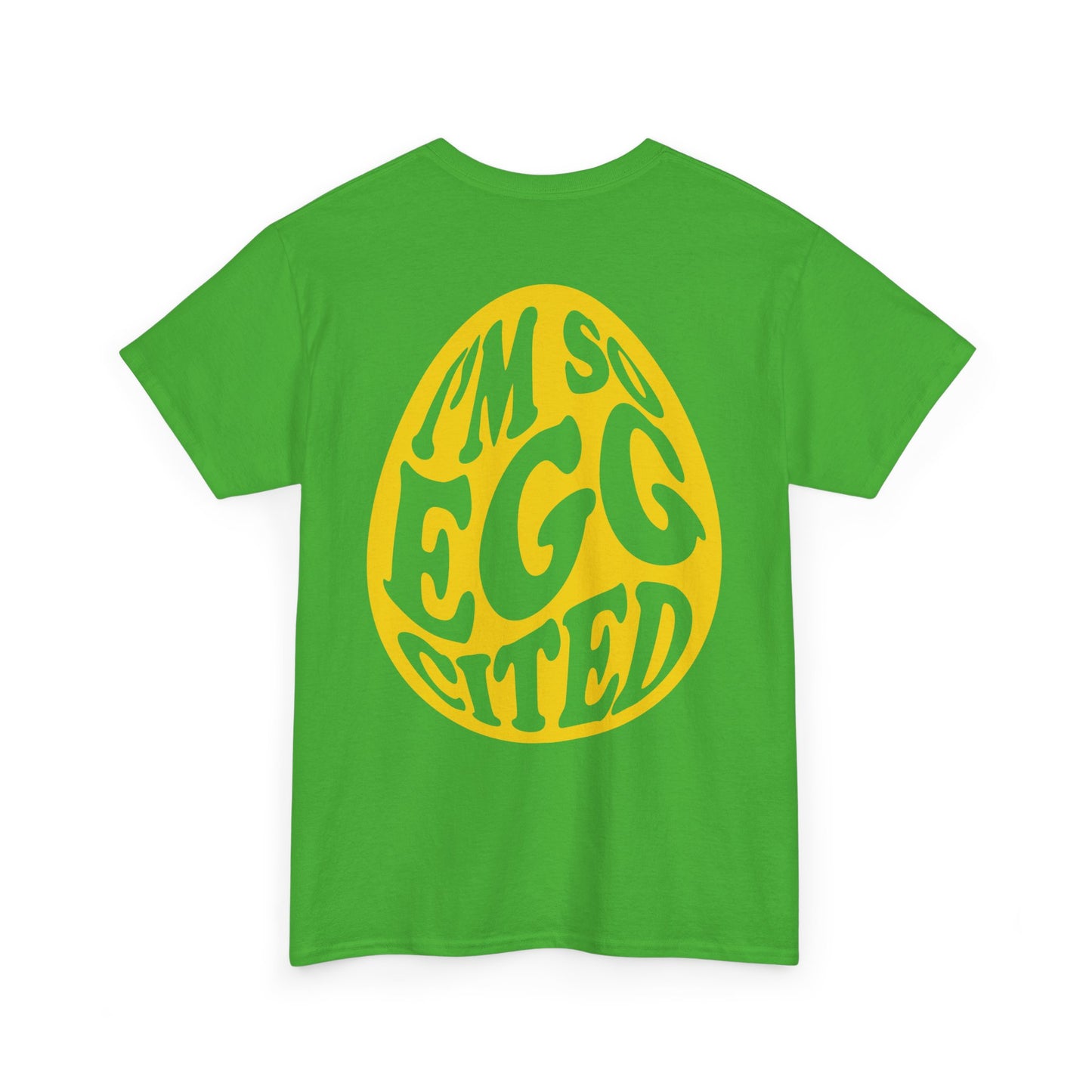 Cute I'm So Egg-cited Tee