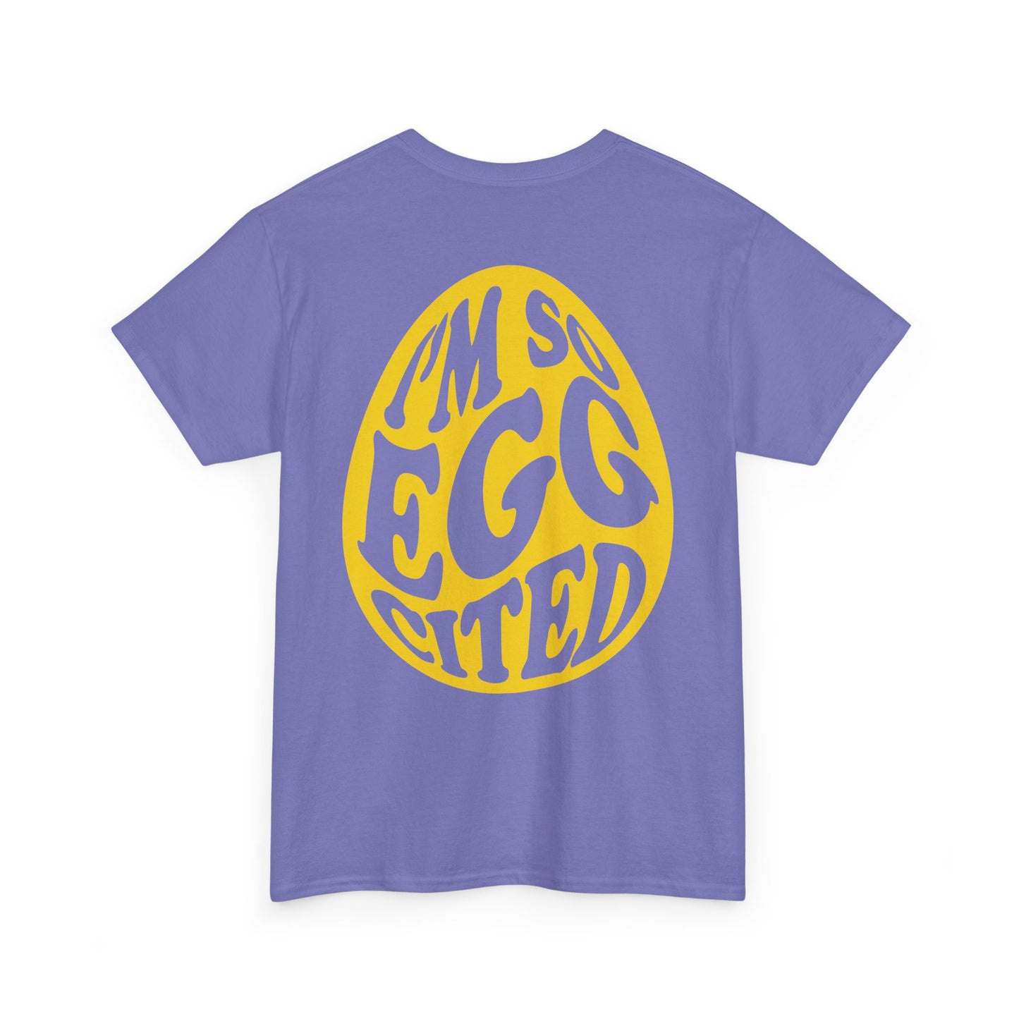 Cute I'm So Egg-cited Tee