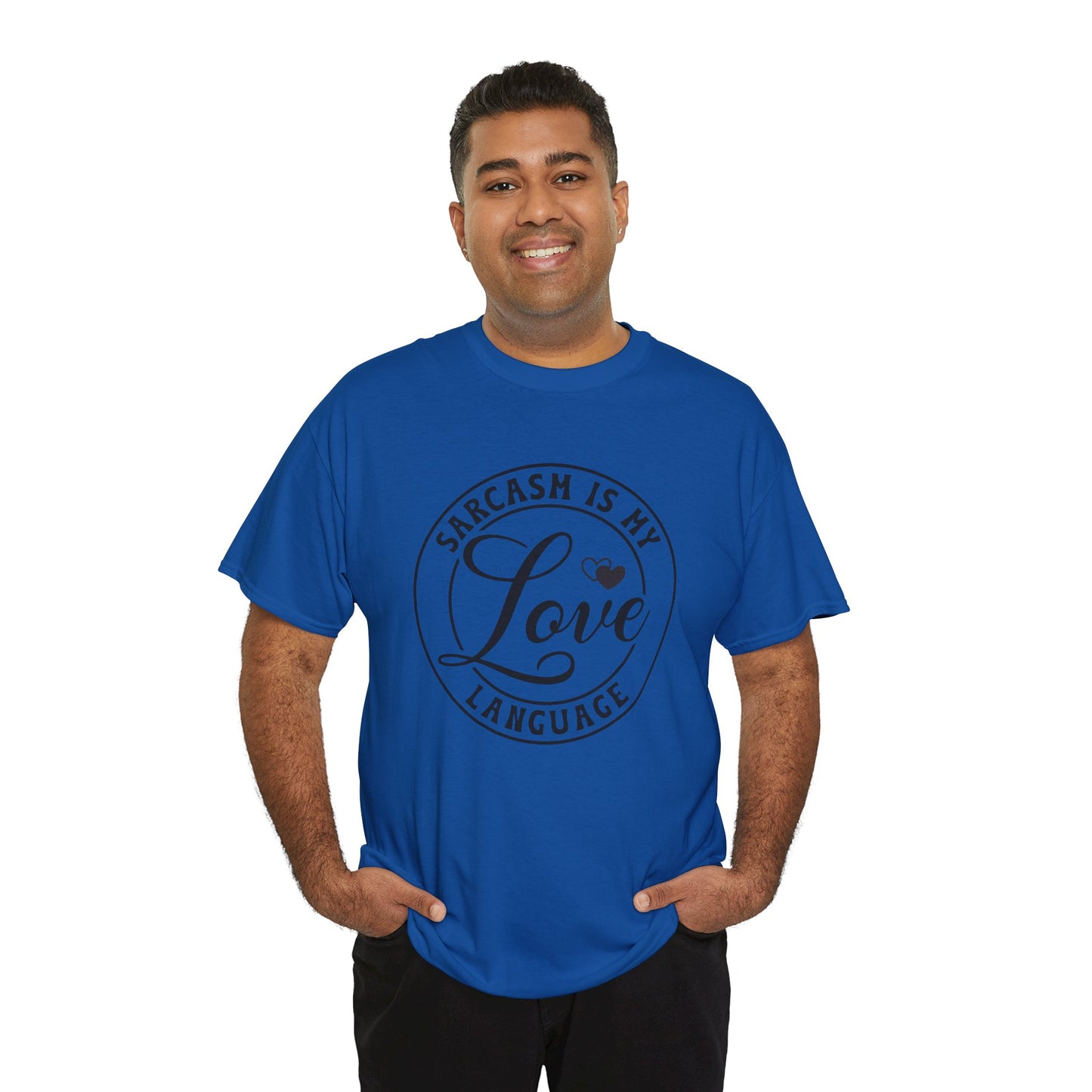 Sarcasm Is My Love Language Tee