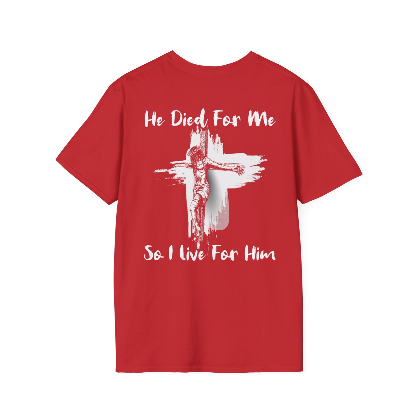 Christian Faith Unisex T-Shirt He Died For Me