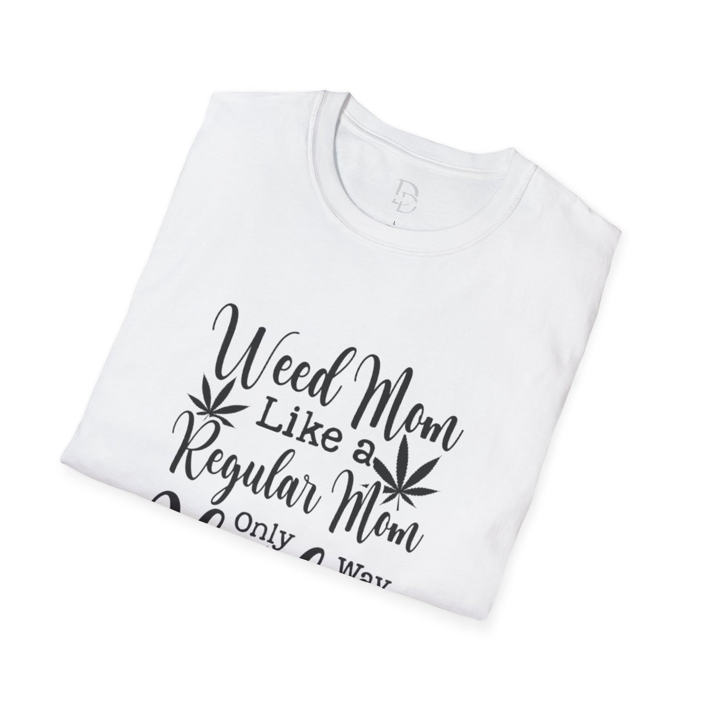 Weed Mom T-Shirt