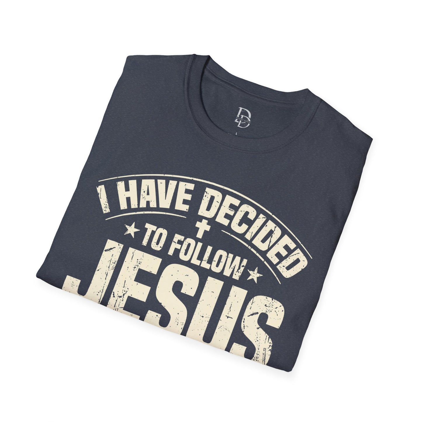 Faith Inspirational T-Shirt - 'I Have Decided to Follow Jesus', Unisex Tee