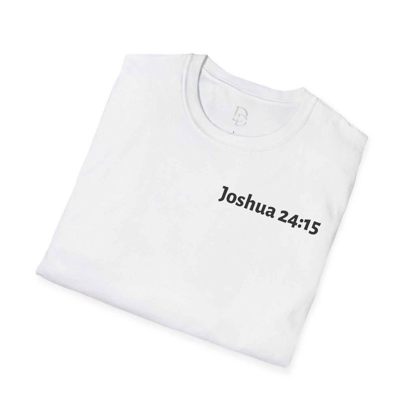 Inspirational Bible Verse T-Shirt - Joshua 24:15 Shirt
