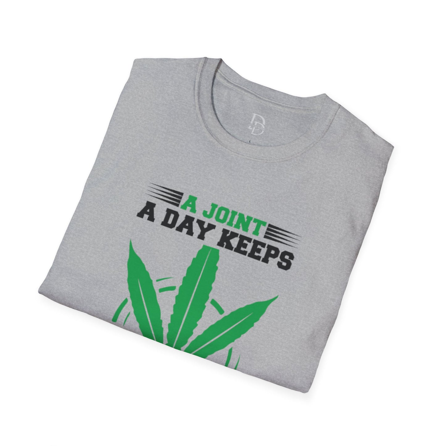 Marijuana Humor T-Shirt - A Joint a Day Keeps the Bad Mood Away