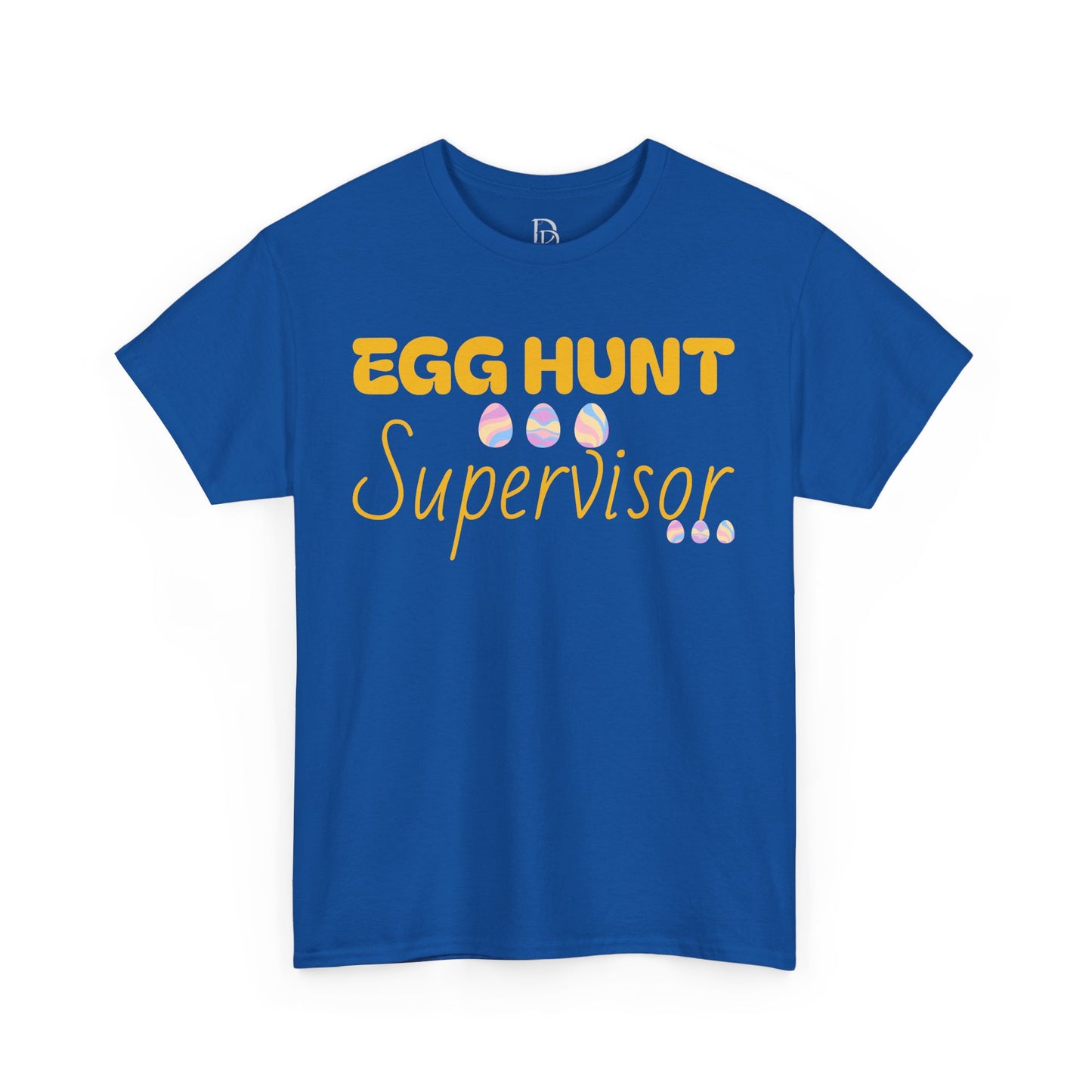 Egg Hunt Supervisor Tee - I'm so egg-cited design