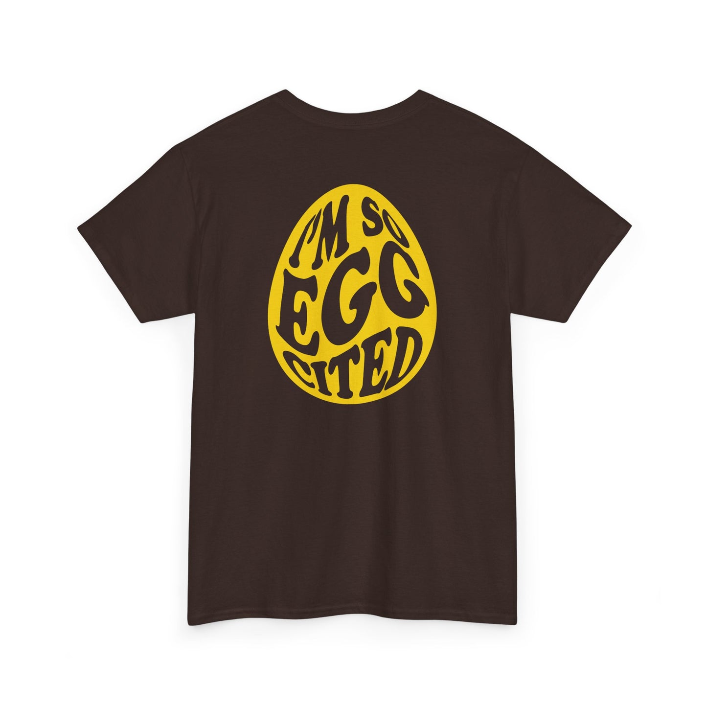 Happy Easter Tee - I'm So Eggcited Design