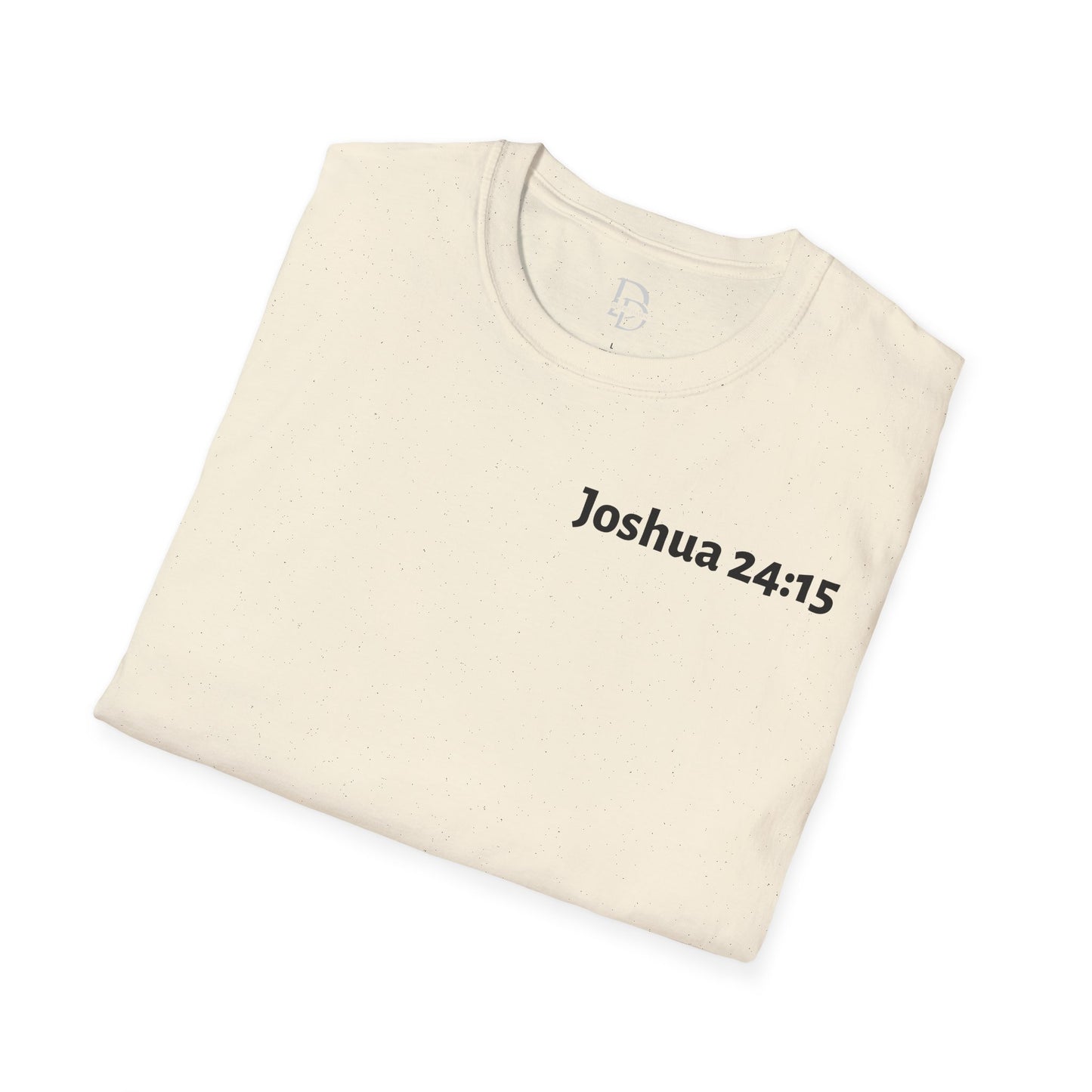 Inspirational Bible Verse T-Shirt - Joshua 24:15 Shirt