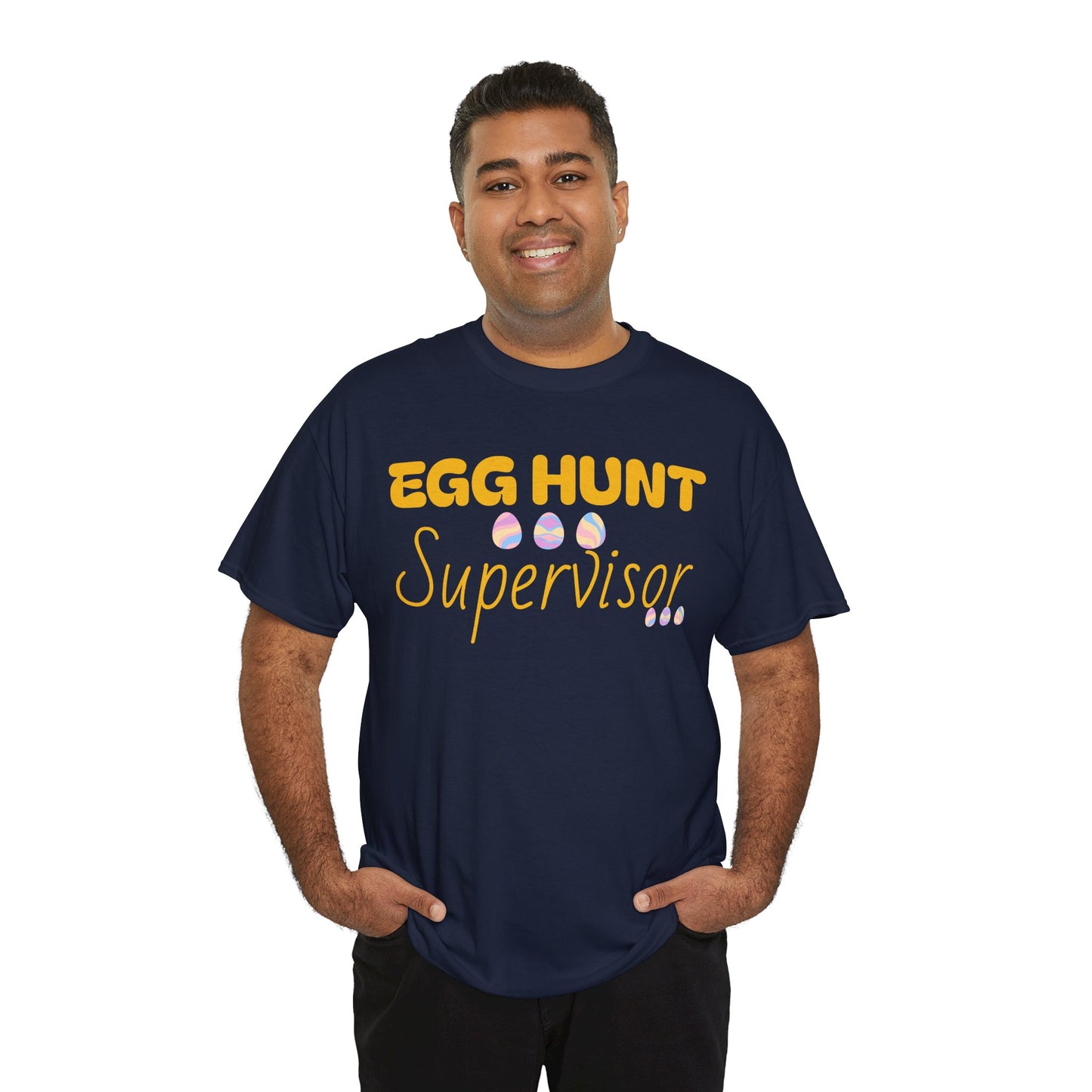 Egg Hunt Supervisor Tee - I'm so egg-cited design