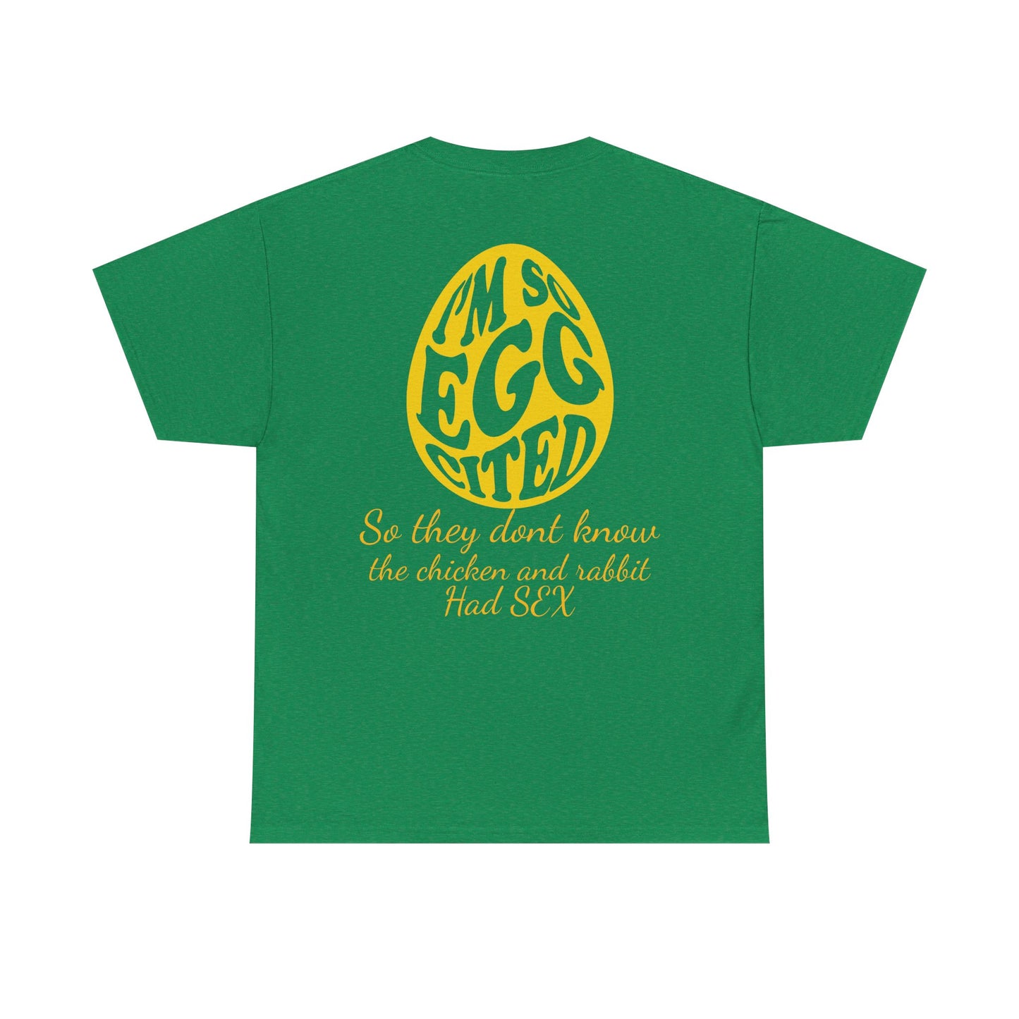 I'm so Egg-cited Humor Tee