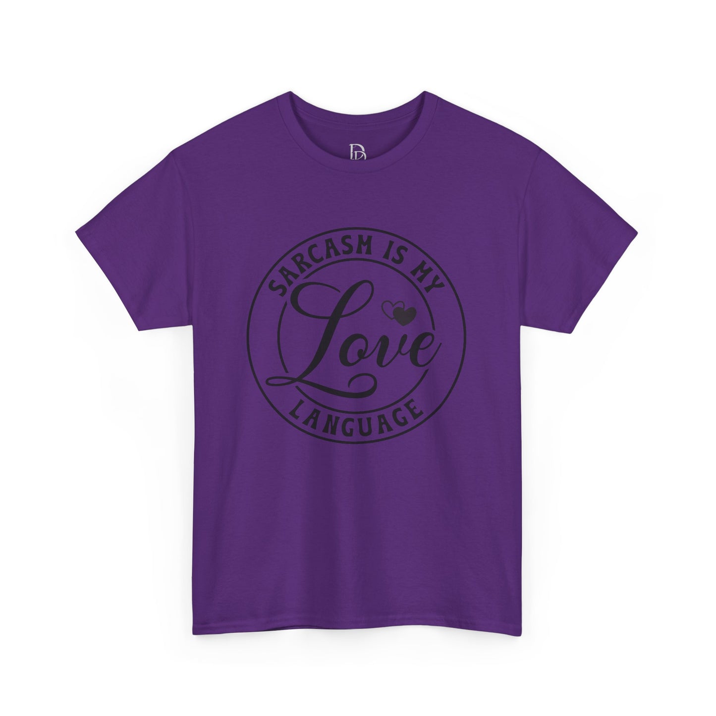 Sarcasm Is My Love Language Tee
