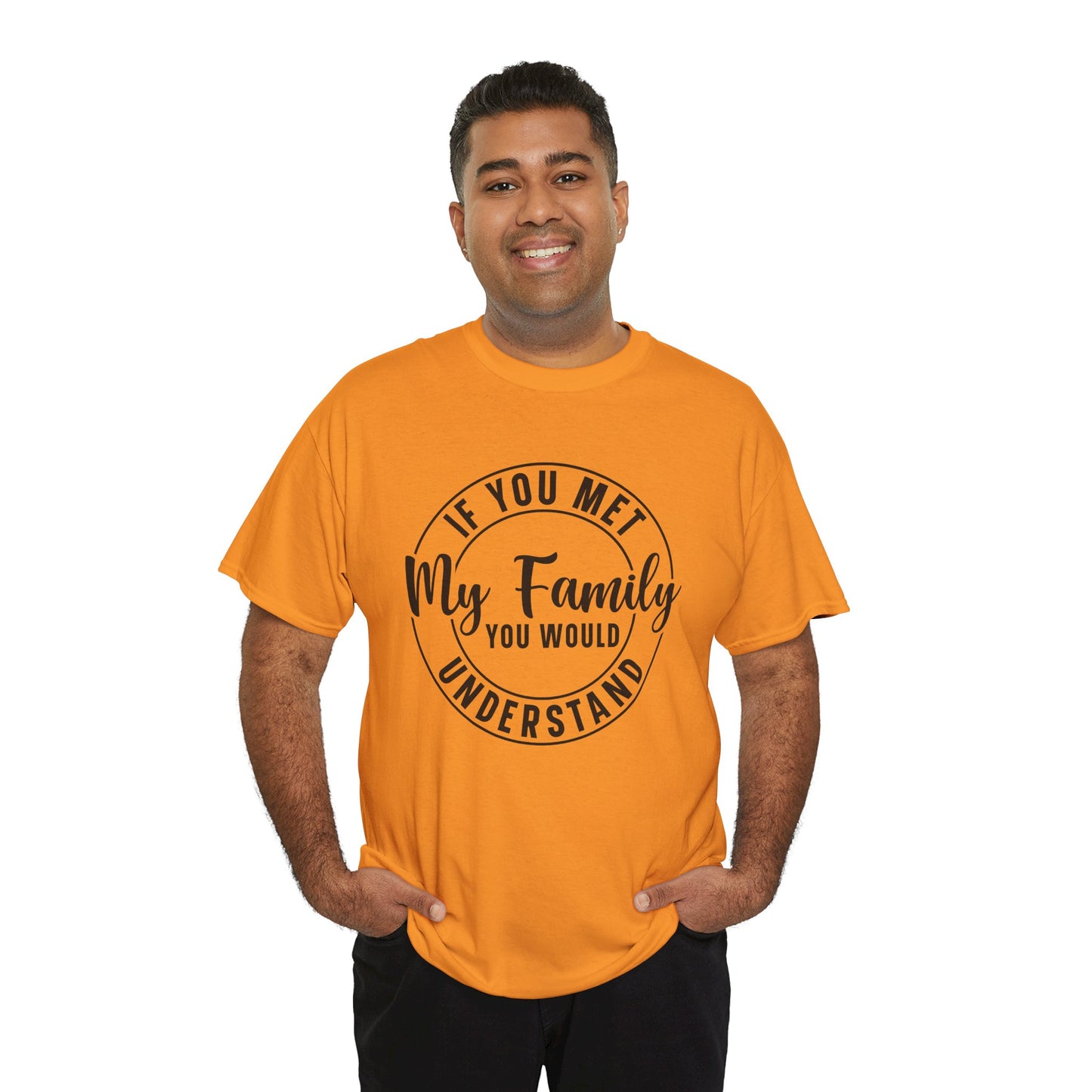 My Family Understand Tee