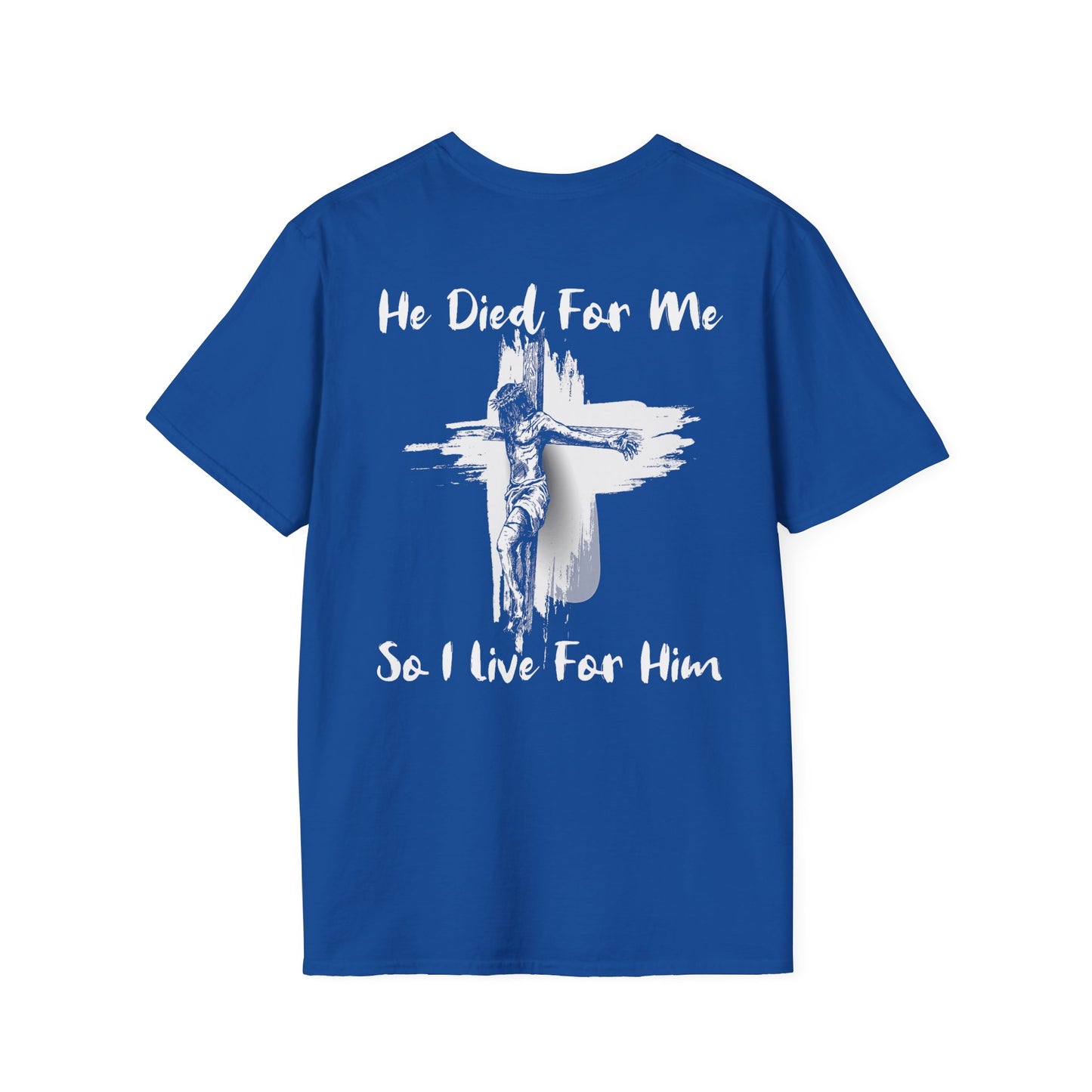 Christian Faith Unisex T-Shirt He Died For Me