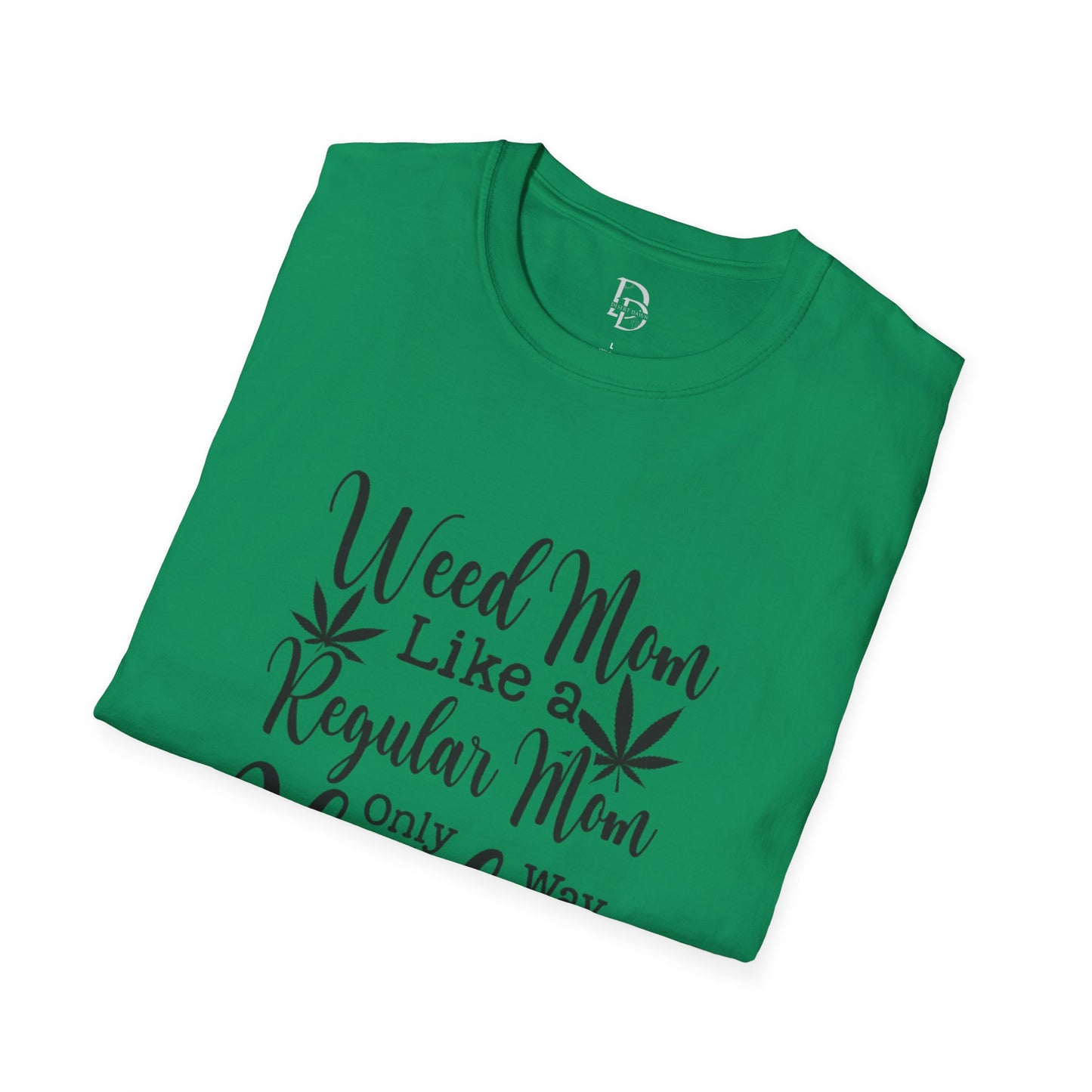 Weed Mom T-Shirt