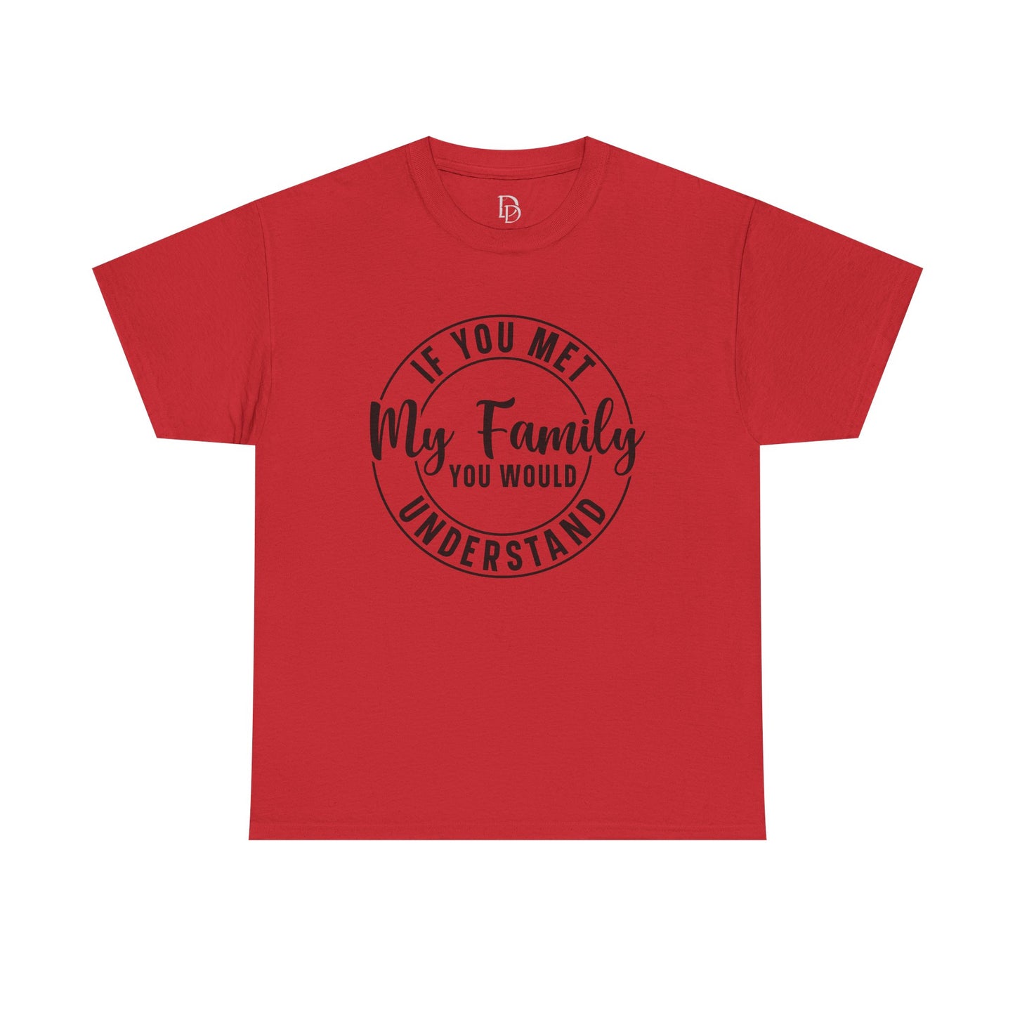 My Family Understand Tee