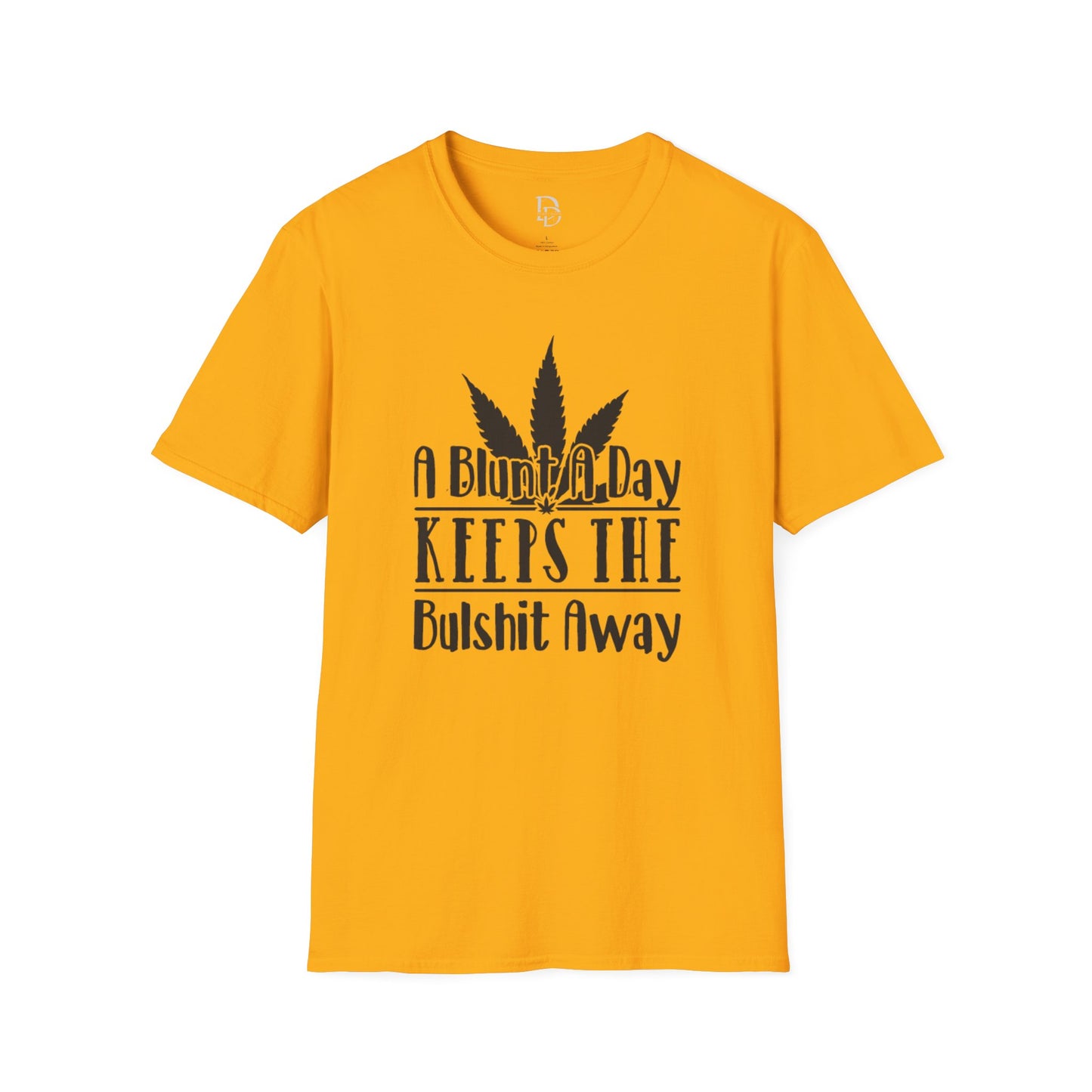Blunt A Day Unisex T-Shirt