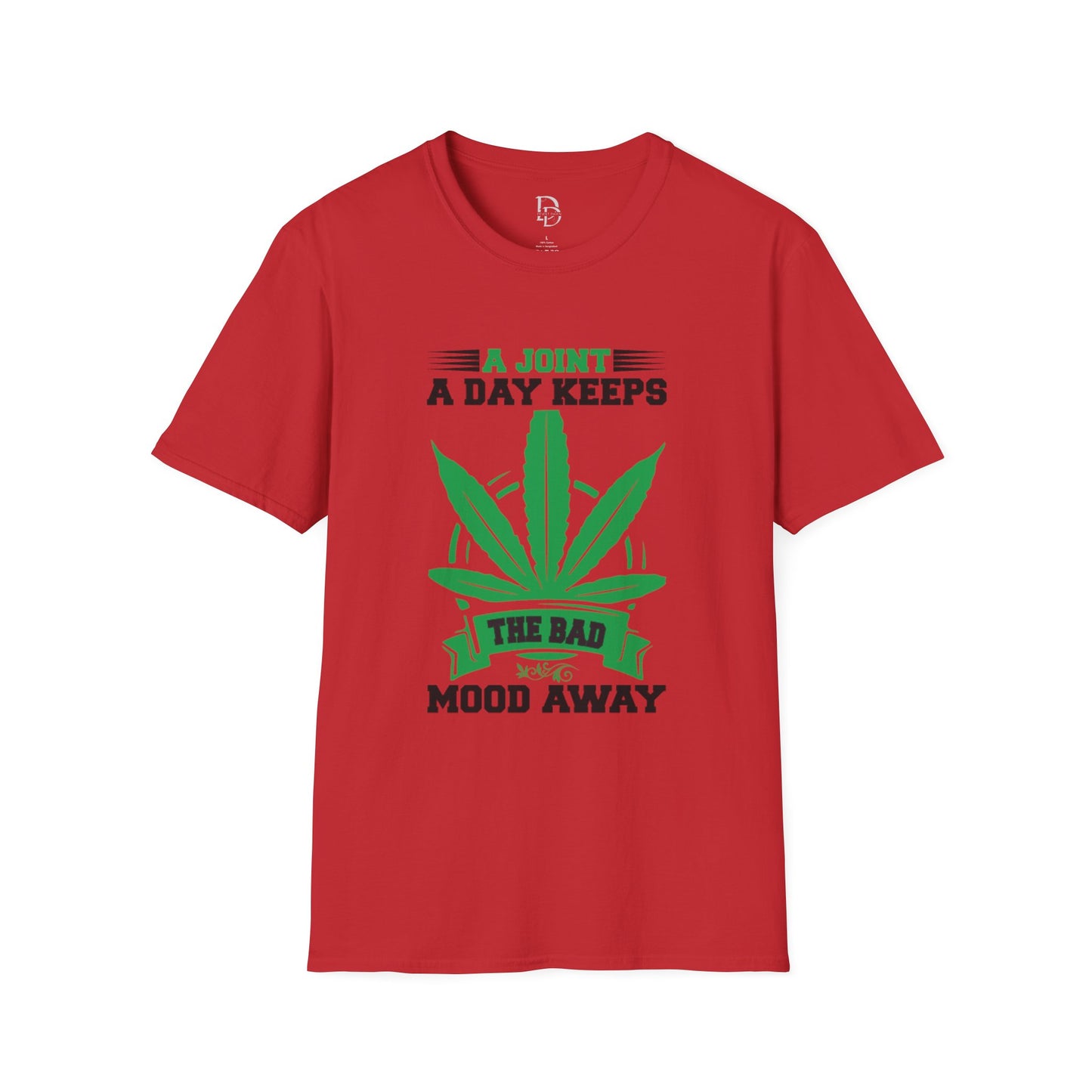 Marijuana Humor T-Shirt - A Joint a Day Keeps the Bad Mood Away