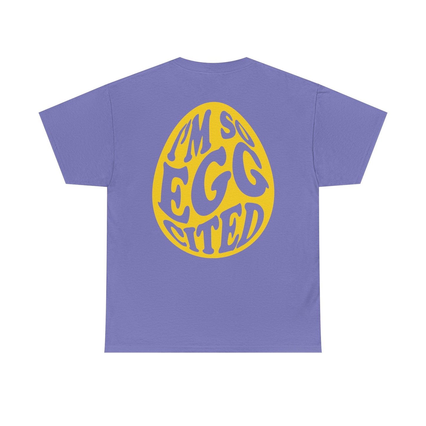 Cute I'm So Egg-cited Tee