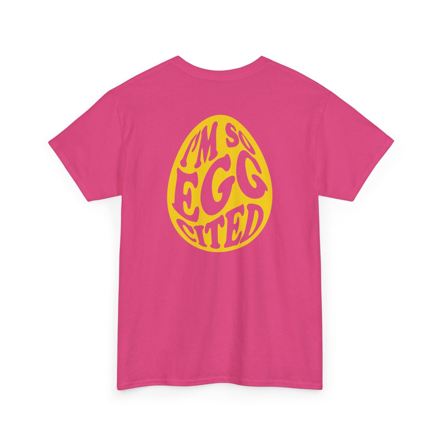 Happy Easter Tee - I'm So Eggcited Design