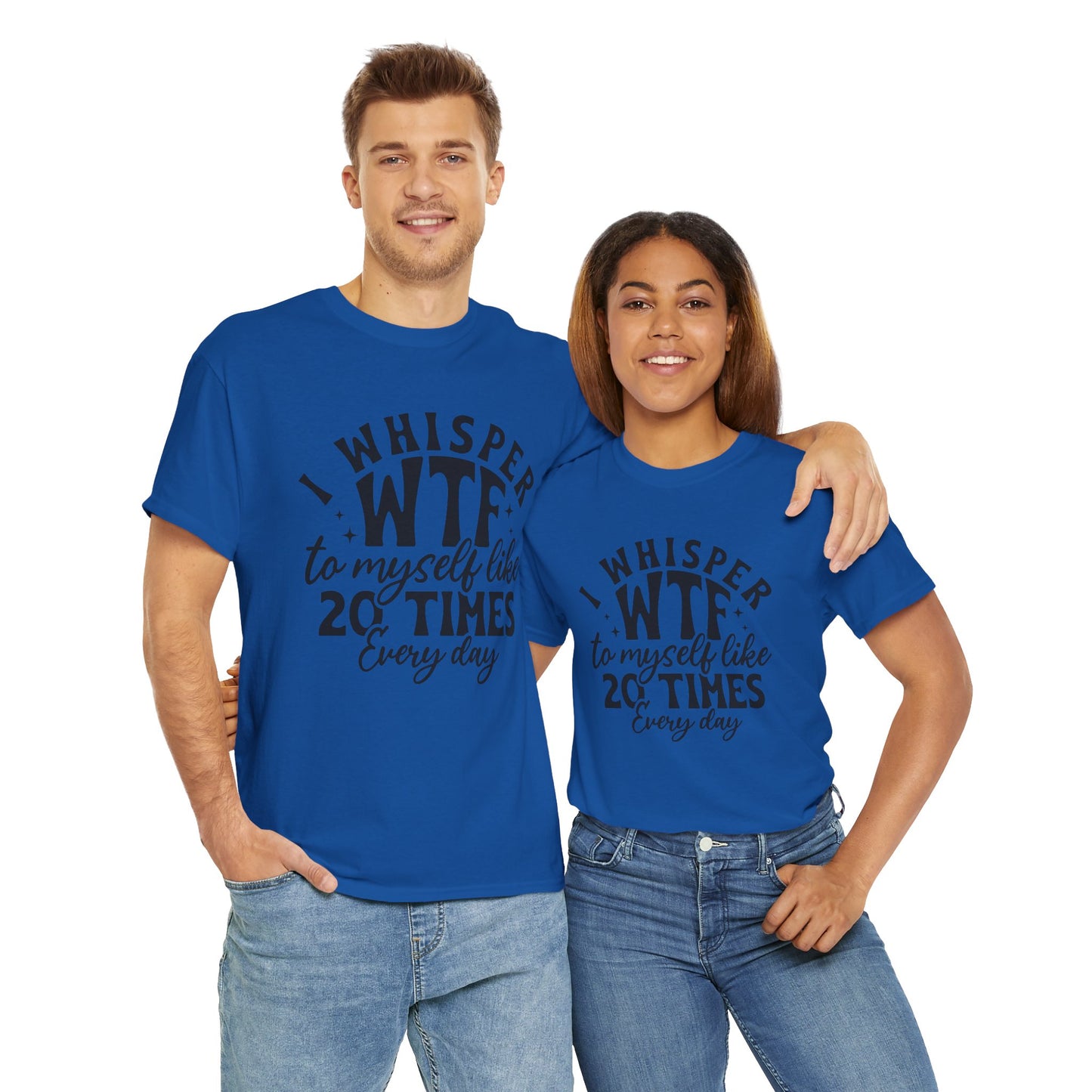 I Whisper WTF Tee