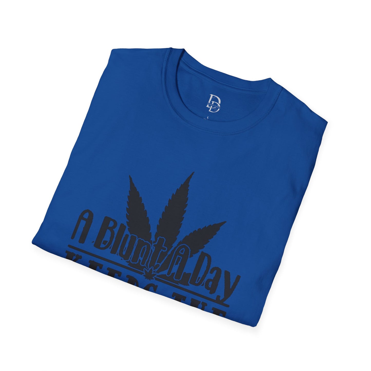 Funny Cannabis T-Shirt - A Blunt A Day