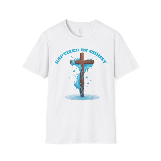 Christian Faith Unisex T-Shirt - Baptized in Christ Religious Apparel