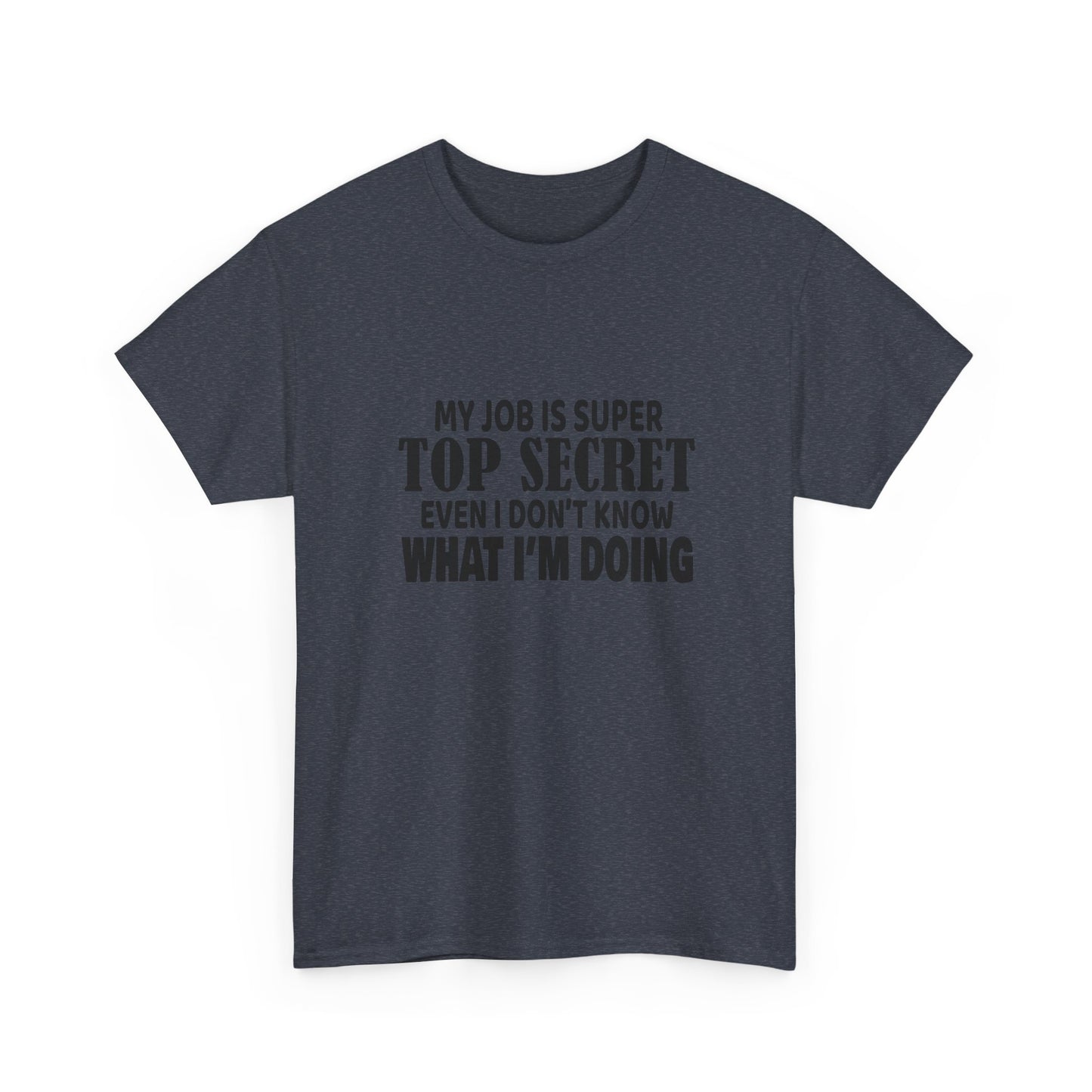 Top Secret Job Tee