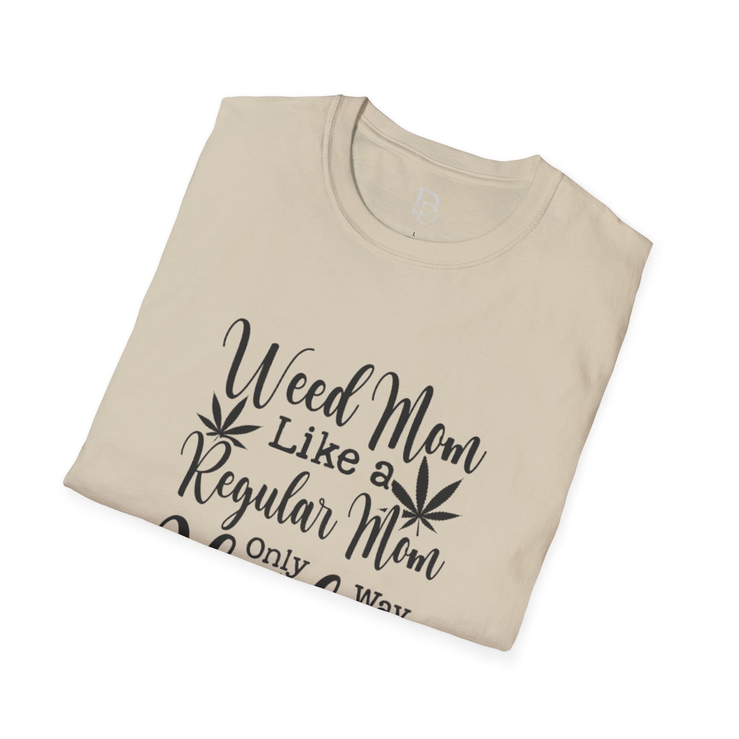 Weed Mom T-Shirt