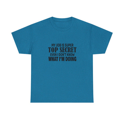Top Secret Job Tee