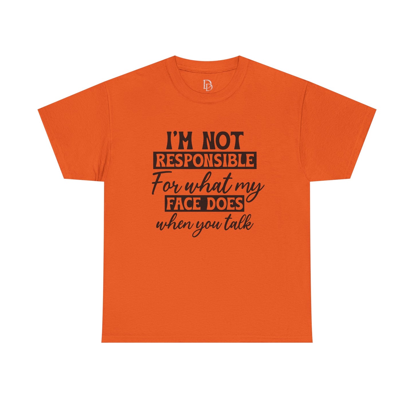 I'm Not Responsible Tee