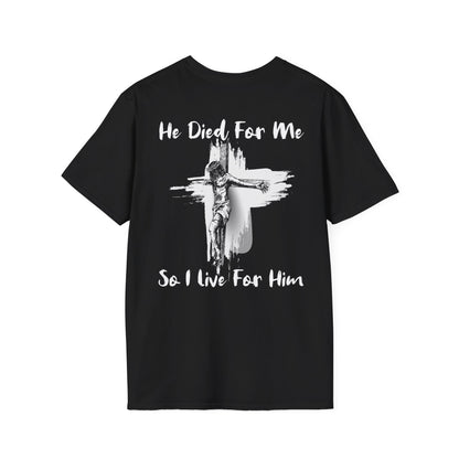 Christian Faith Unisex T-Shirt He Died For Me